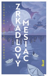 E-kniha Zrkadlový mesiac - Samantha Yambao Sotto