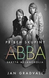 E-kniha Príbeh skupiny ABBA: Skrytá melanchólia - Jan Gradvall