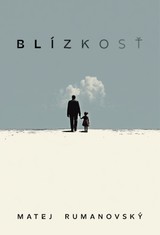 E-kniha Blízkosť - Matej Rumanovský
