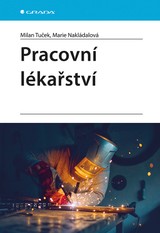 E-kniha Pracovní lékařství - Milan Tuček, Marie Nakládalová