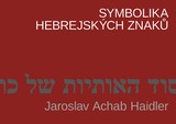 E-kniha Symbolika hebrejských znaků - Jaroslav Achab Haidler