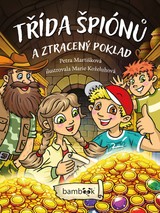 E-kniha Třída špiónů a ztracený poklad - Petra Martišková