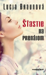 E-kniha Šťastie na prenájom - Lucia Braunová