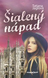 E-kniha Šialený nápad - Tatiana Jaglová
