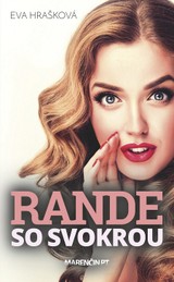 E-kniha Rande so svokrou - Eva Hrašková