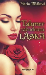 E-kniha Takmer zabudnutá láska - Mária Blšáková