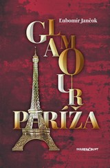 E-kniha Glamour Paríža - Ľubomír Jančok