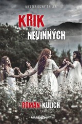 E-kniha Krik nevinných - Roman Kulich