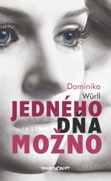 E-kniha Jedného dňa možno - Dominika Würll