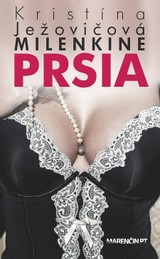 E-kniha Milenkine prsia - Kristína Ježovičová