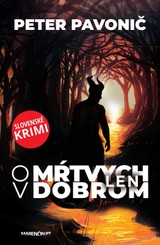 E-kniha O mŕtvych len v dobrom - Peter Pavonič