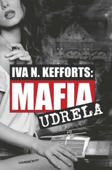 E-kniha Mafia udrela - Iva N. Kefforts