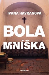 E-kniha Bola mníška - Ivana Havranová