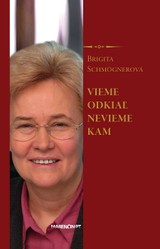 E-kniha Vieme odkiaľ nevieme kam - Brigita Schmögnerová