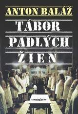 E-kniha Tábor padlých žien - Anton Baláž