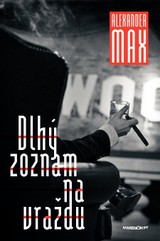 E-kniha Dlhý zoznam na vraždu - Alexander Max