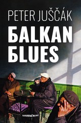 E-kniha Balkan blues - Peter Juščák