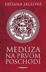 E-kniha Medúza na prvom poschodí - Tatiana Jaglová