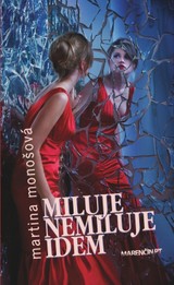 E-kniha Miluje nemiluje idem - Martina Monošová
