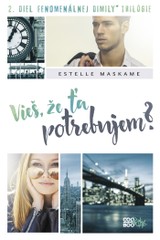 E-kniha Vieš, že ťa potrebujem? - Estelle Maskame