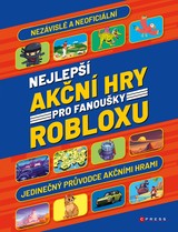 E-kniha Nejlepší akční hry pro fanoušky Robloxu - Liv Ngan