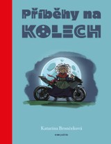 E-kniha Příběhy na kolech - Katarína Brončeková