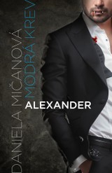 E-kniha Alexander - Daniela Mičanová