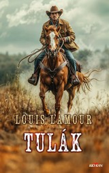 E-kniha Tulák - Louis L’ Amour