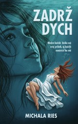 E-kniha Zadrž dych - Michala Ries