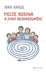 E-kniha Moje rodina a jiná nedorozumění - Ivan Kraus