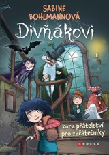 E-kniha Divňákovi – Kurz přátelství pro začátečníky - Sabine Bohlmannová