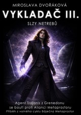 E-kniha Vykladač III: Slzy netrebů - Miroslava Dvořáková
