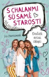 E-kniha S chalanmi sú samé starosti - Lisi Harrisonová
