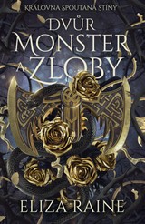 E-kniha Dvůr monster a zloby - Eliza Raine