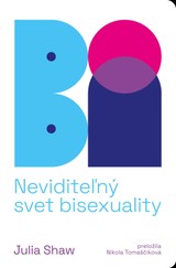 E-kniha Bi: Neviditeľný svet bisexuality - Julia Shaw