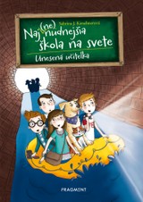 E-kniha Naj(ne)nudnejšia škola na svete 3 - Unesená učiteľka - Sabrina J. Kirschnerová