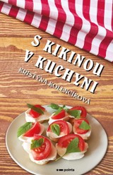 E-kniha S Kikinou v kuchyni - Kristýna Kolenčíková
