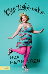 E-kniha Miss Těžká váha - Moa Herngren
