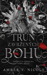 E-kniha Bohové a monstra: Trůn zavržených bohů - Amber V. Nicole