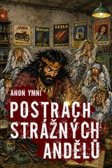 E-kniha Postrach strážných andělů - Anon Ymni