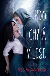 E-kniha Kdo chytá v lese - Tess M. Puffrová