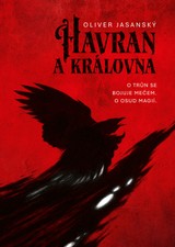 E-kniha Havran a královna - Oliver Jasanský