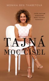 E-kniha Tajná moc čísel. Vaše datum narození není pouhá náhoda - Monika Ben Thabetová