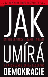 E-kniha Jak umírá demokracie - Daniel Ziblatt, Steven Levitsky