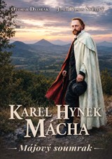 E-kniha Karel Hynek Mácha - Májový soumrak - Josef Pepson Snětivý, Otomar Dvořák