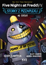 E-kniha Five Nights at Freddy's: Storky z Pizzaplexu #2 Štěstí - Scott Cawthon