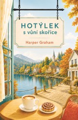 E-kniha Hotýlek s vůní skořice - Harper Graham
