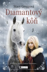 E-kniha Diamantový kôň - Stacey Gregg