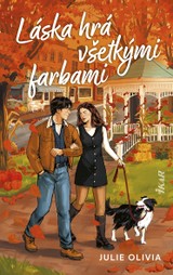 E-kniha Láska hrá všetkými farbami - Julie Olivia