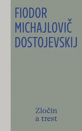E-kniha Zločin a trest - Fiodor Michajlovič Dostojevskij